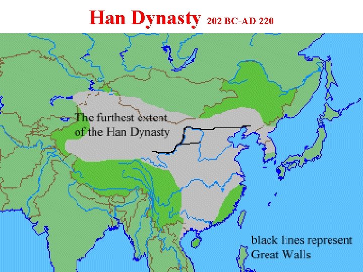 Han Dynasty 202 BC-AD 220 