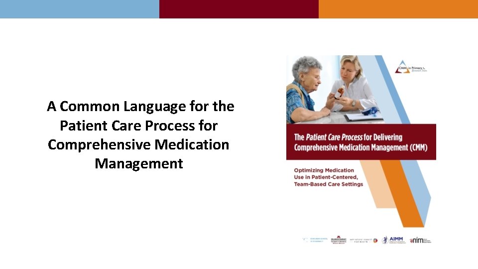 A Common Language for the Patient Care Process for Comprehensive Medication Management 