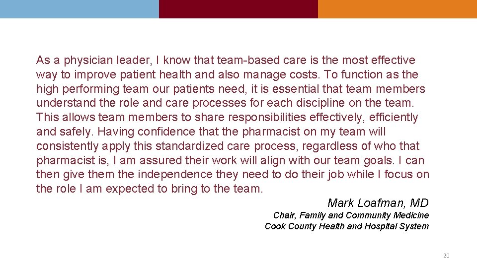 As a physician leader, I know that team-based care is the most effective way