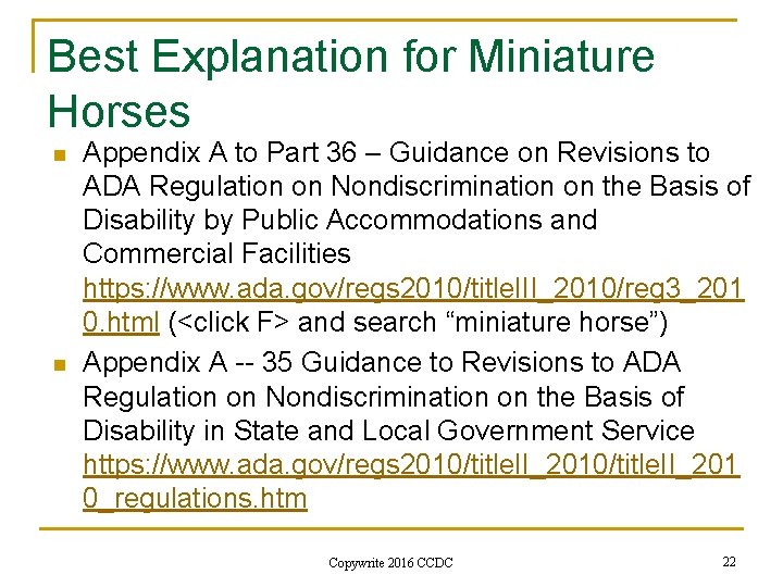 Best Explanation for Miniature Horses n n Appendix A to Part 36 – Guidance