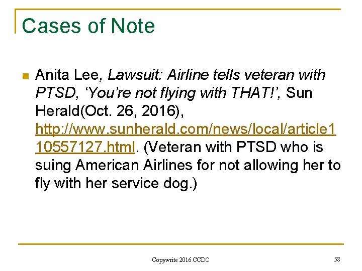 Cases of Note n Anita Lee, Lawsuit: Airline tells veteran with PTSD, ‘You’re not