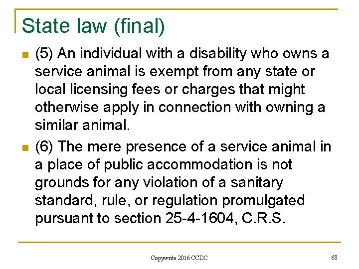 State law (final) n n (5) An individual with a disability who owns a