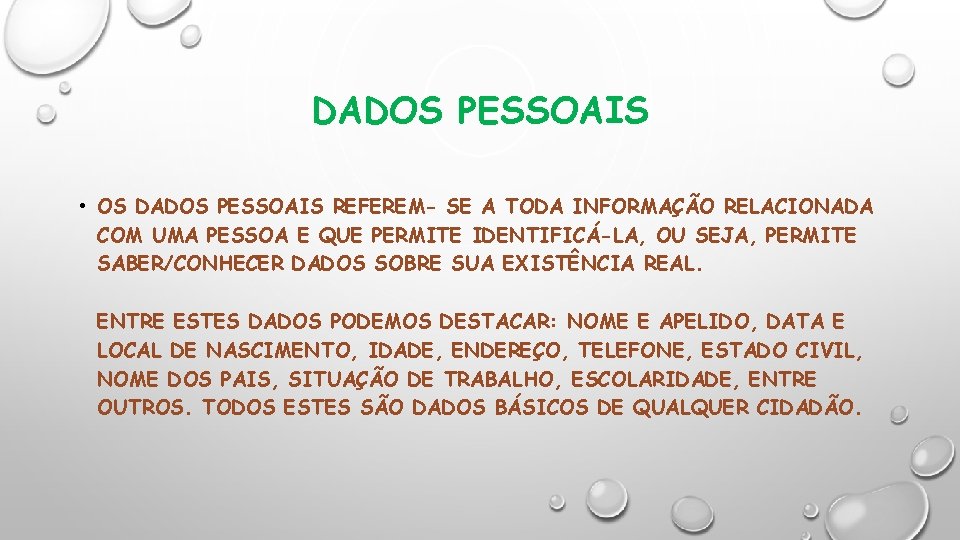 SABES O QUE SO DADOS PESSOAIS DADOS PESSOAIS