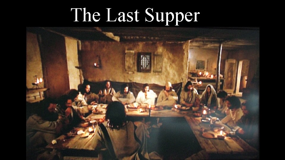 The Last Supper 