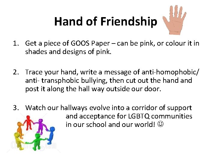 Hand of Friendship 1. Get a piece of GOOS Paper – can be pink,