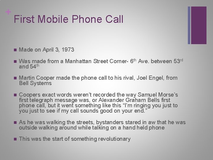 History of Mobile Phones By Stephanie Cunningham How
