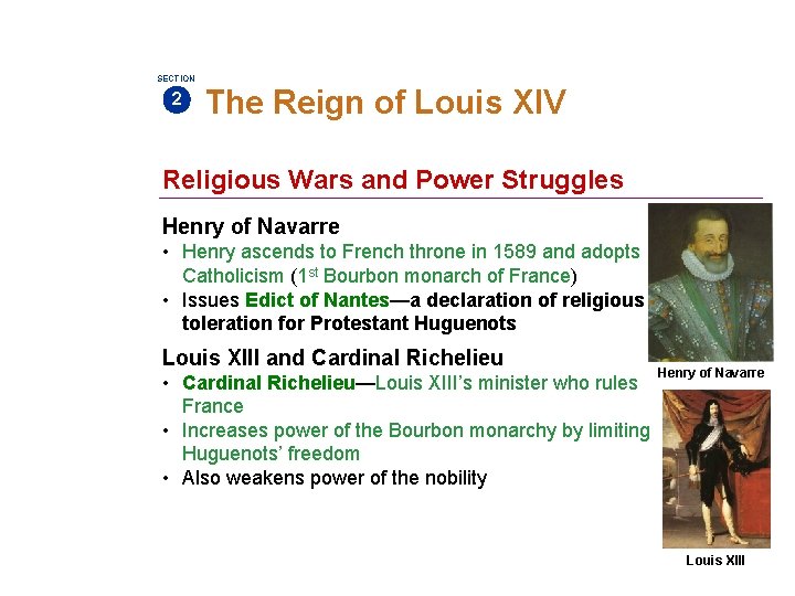 SECTION 2 The Reign of Louis XIV Religious Wars and Power Struggles Henry of