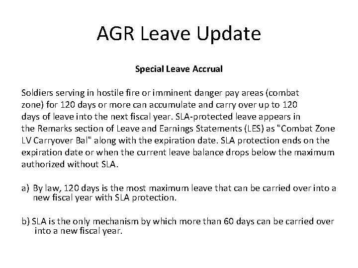 AGR Leave Update Special Leave Accrual Soldiers serving in hostile fire or imminent danger