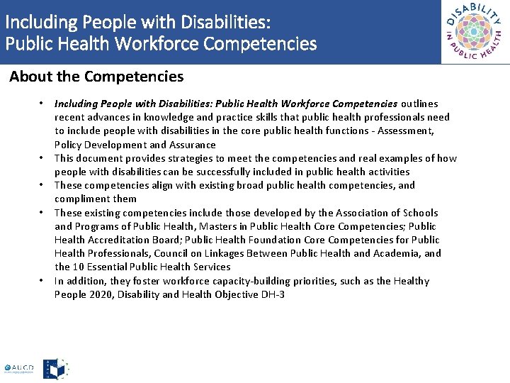 Including People with Disabilities: Public Health Workforce Competencies About the Competencies • • •