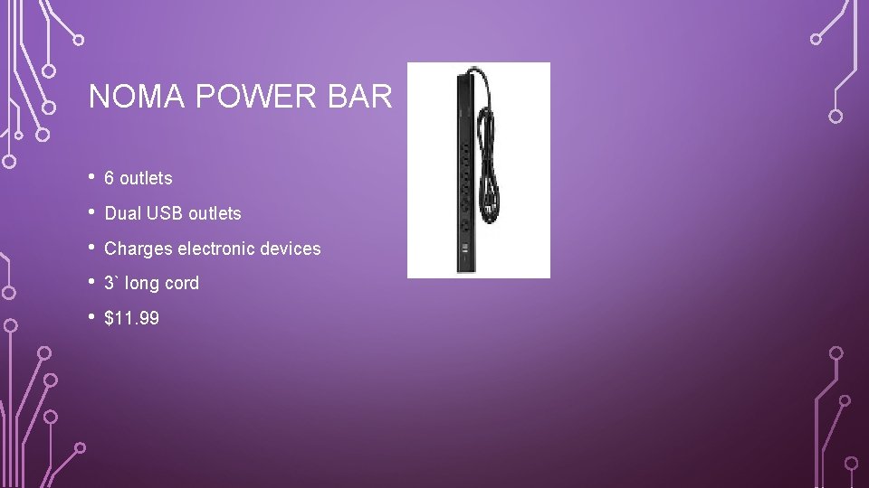 NOMA POWER BAR • 6 outlets • Dual USB outlets • Charges electronic devices