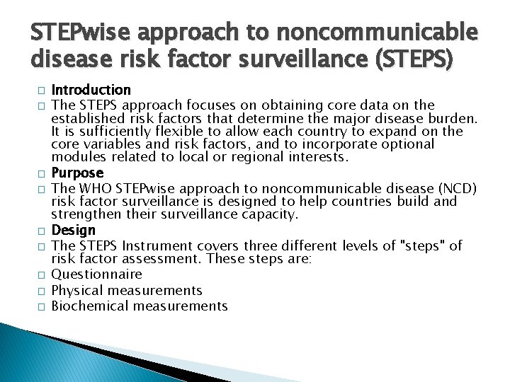 STEPwise approach to noncommunicable disease risk factor surveillance (STEPS) � � � � �