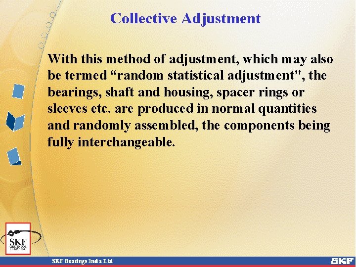 Collective Adjustment With this method of adjustment, which may also be termed “random statistical