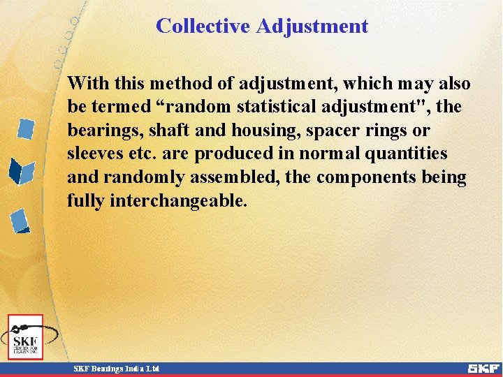 Collective Adjustment With this method of adjustment, which may also be termed “random statistical Collective Adjustment With this method of adjustment, which may also be termed “random statistical