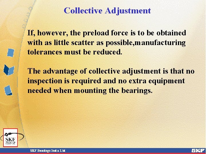 Collective Adjustment If, however, the preload force is to be obtained with as little Collective Adjustment If, however, the preload force is to be obtained with as little