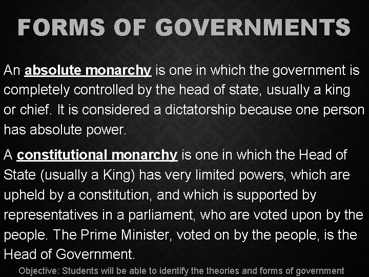 THEORIES AND FORMS OF GOVERNMENT Objective SWBAT identify