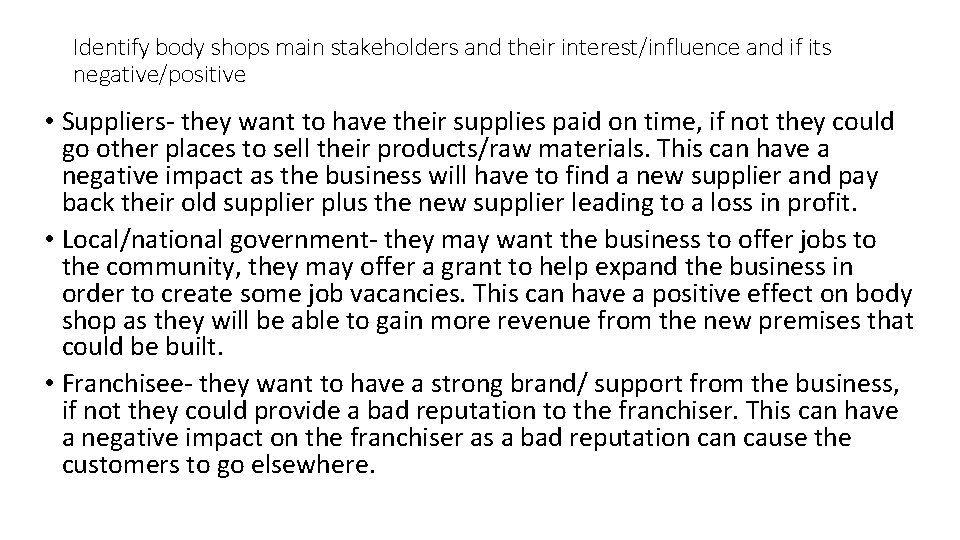 Body shop case study Identify body shops main