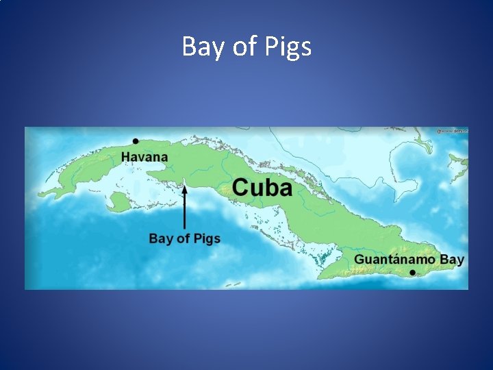 Bay of Pigs 