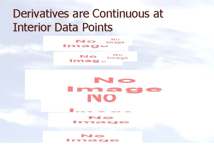 Derivatives are Continuous at Interior Data Points 