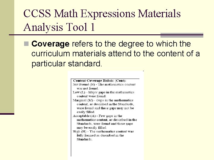 CCSS Math Expressions Materials Analysis Tool 1 n Coverage refers to the degree to