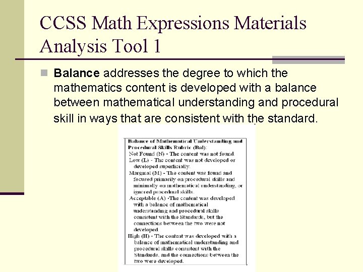 CCSS Math Expressions Materials Analysis Tool 1 n Balance addresses the degree to which