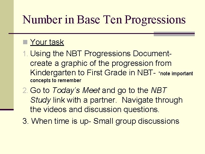 Number in Base Ten Progressions n Your task 1. Using the NBT Progressions Document-
