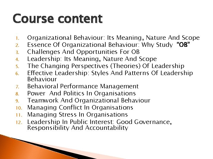 Course content 1. 2. 3. 4. 5. 6. 7. 8. 9. 10. 11. 12.