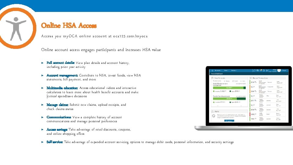 Online HSA Access you my. OCA online account at oca 125. com/myoca Online account