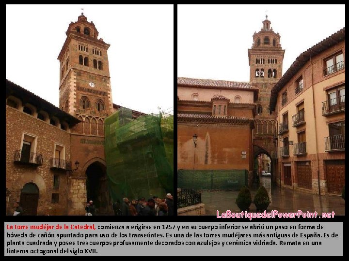 La. Boutiquedel. Power. Point. net La torre mudéjar de la Catedral, comienza a erigirse