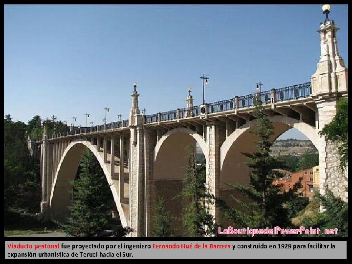 La. Boutiquedel. Power. Point. net Viaducto peatonal fue proyectado por el ingeniero Fernando Hué