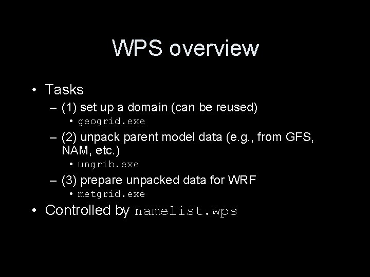 WPS overview • Tasks – (1) set up a domain (can be reused) • WPS overview • Tasks – (1) set up a domain (can be reused) •
