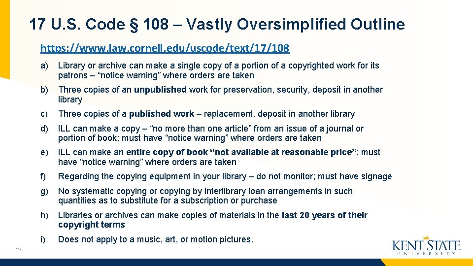 17 U. S. Code § 108 – Vastly Oversimplified Outline https: //www. law. cornell.