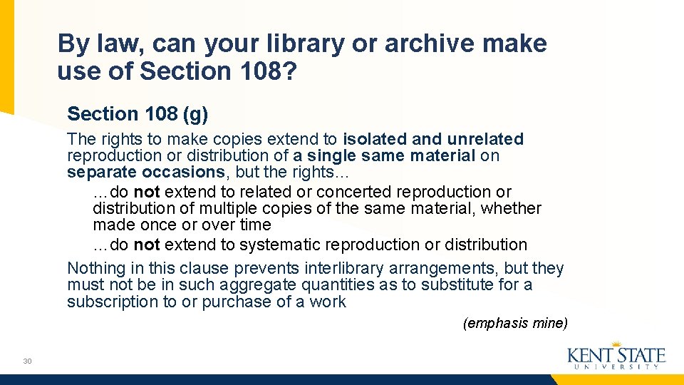 By law, can your library or archive make use of Section 108? Section 108