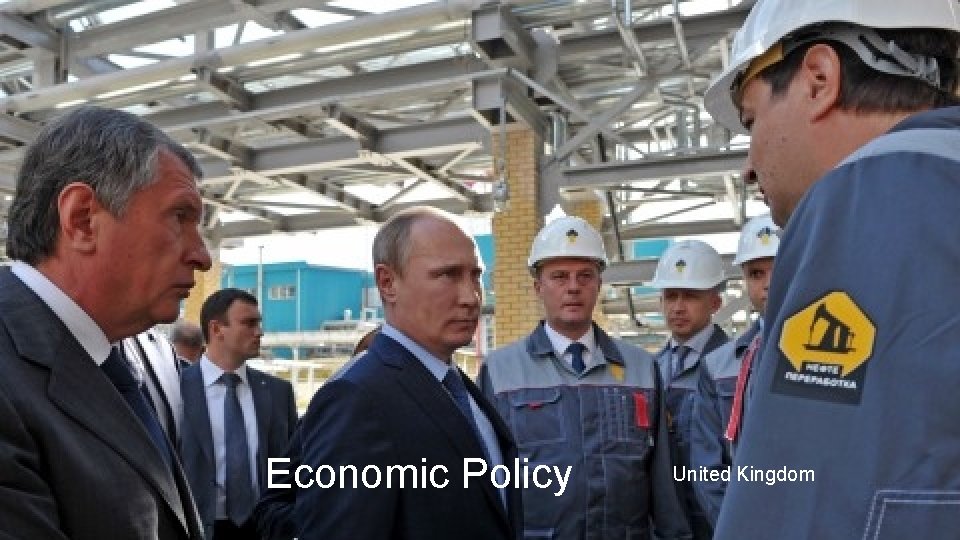 Economic Policy United Kingdom 