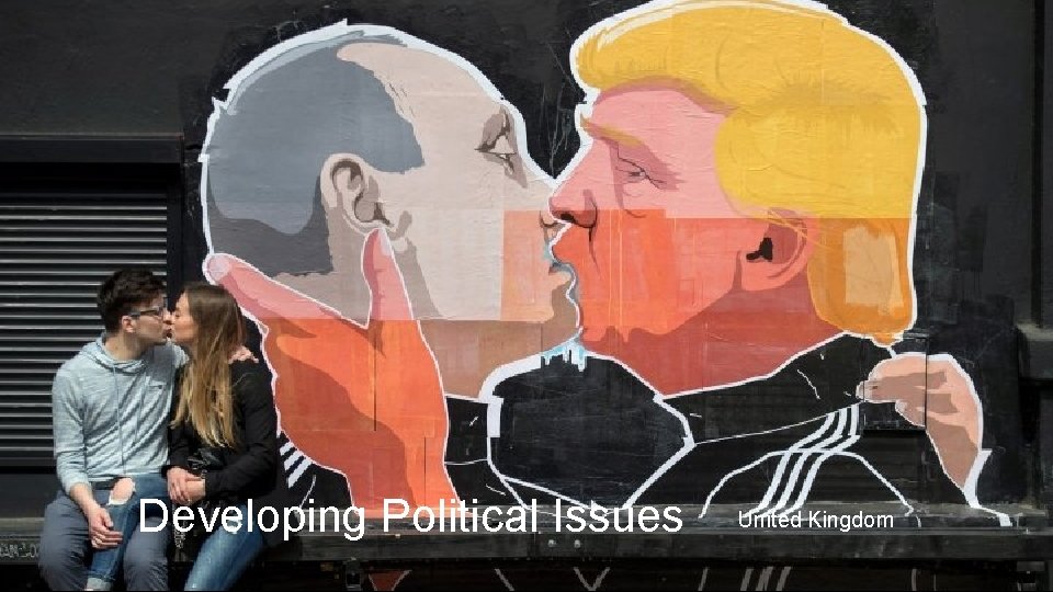 Developing Political Issues United Kingdom 