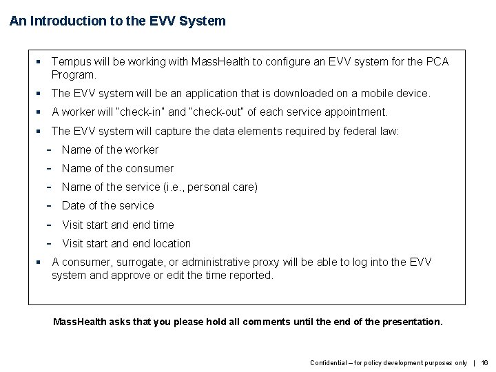 An Introduction to the EVV System § Tempus will be working with Mass. Health