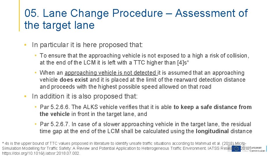 05. Lane Change Procedure – Assessment of the target lane • In particular it