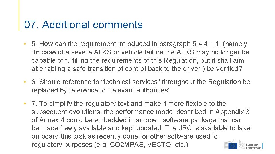 07. Additional comments • 5. How can the requirement introduced in paragraph 5. 4.