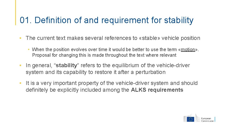 01. Definition of and requirement for stability • The current text makes several references