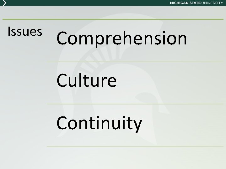 Issues Comprehension Culture Continuity 