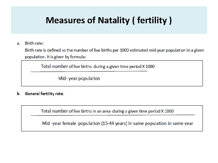 Measures of Natality ( fertility ) 