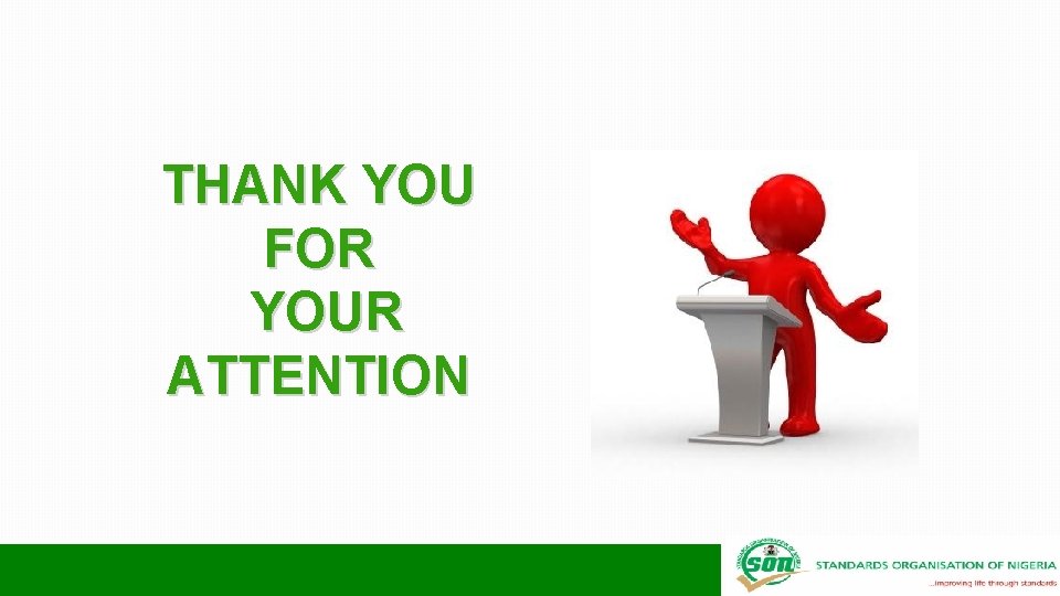 THANK YOU FOR YOUR ATTENTION 