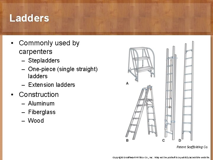 Chapter 6 Scaffolds Ladders and Rigging Objectives Explain