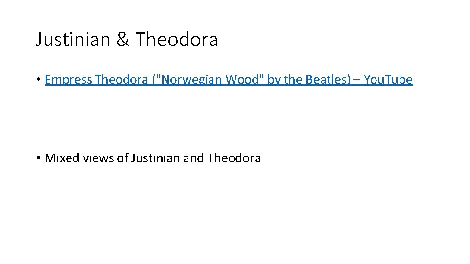 Justinian & Theodora • Empress Theodora ("Norwegian Wood" by the Beatles) – You. Tube