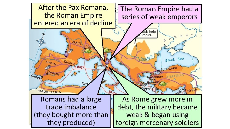 After. Fall the of Paxthe Romana, The Roman Empire had a The Roman Empire