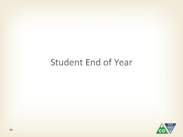 Student End of Year 13 