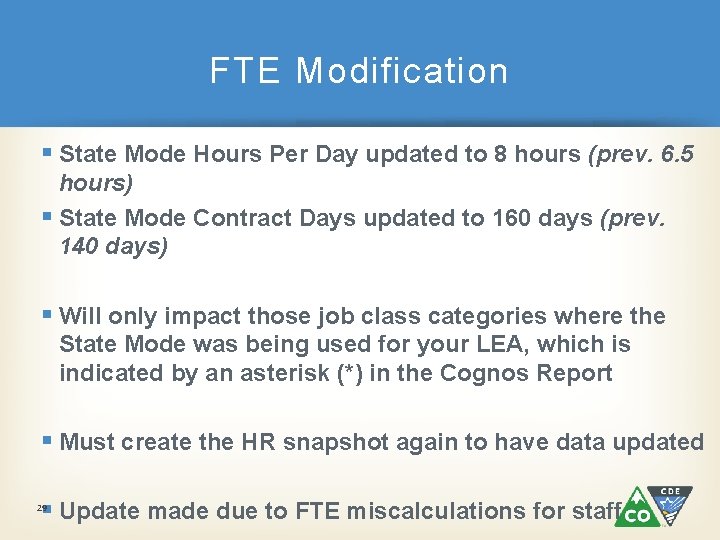 FTE Modification § State Mode Hours Per Day updated to 8 hours (prev. 6.