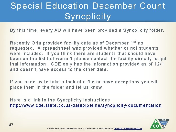 Special Education December Count Syncplicity By this time, every AU will have been provided