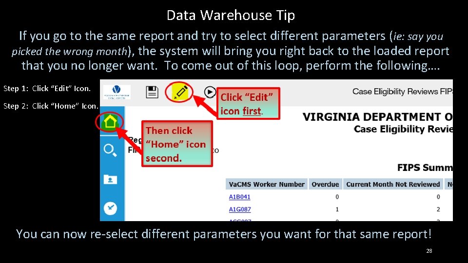 Data Warehouse Tip If you go to the same report and try to select