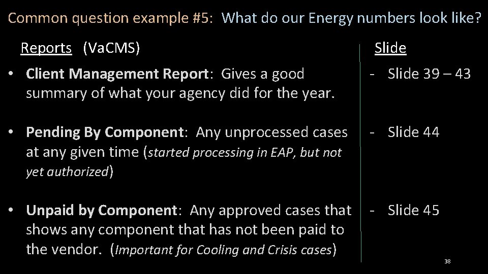 Common question example #5: What do our Energy numbers look like? Reports (Va. CMS)