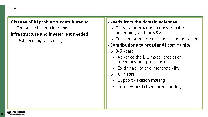 Topic 1: • Classes of AI problems contributed to o Probabilistic deep learning •